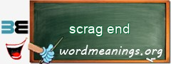 WordMeaning blackboard for scrag end